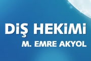 Diş Hekimi M. Emre Akyol